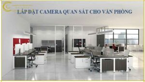 lap-camera-quan-sat-cho-van-phong