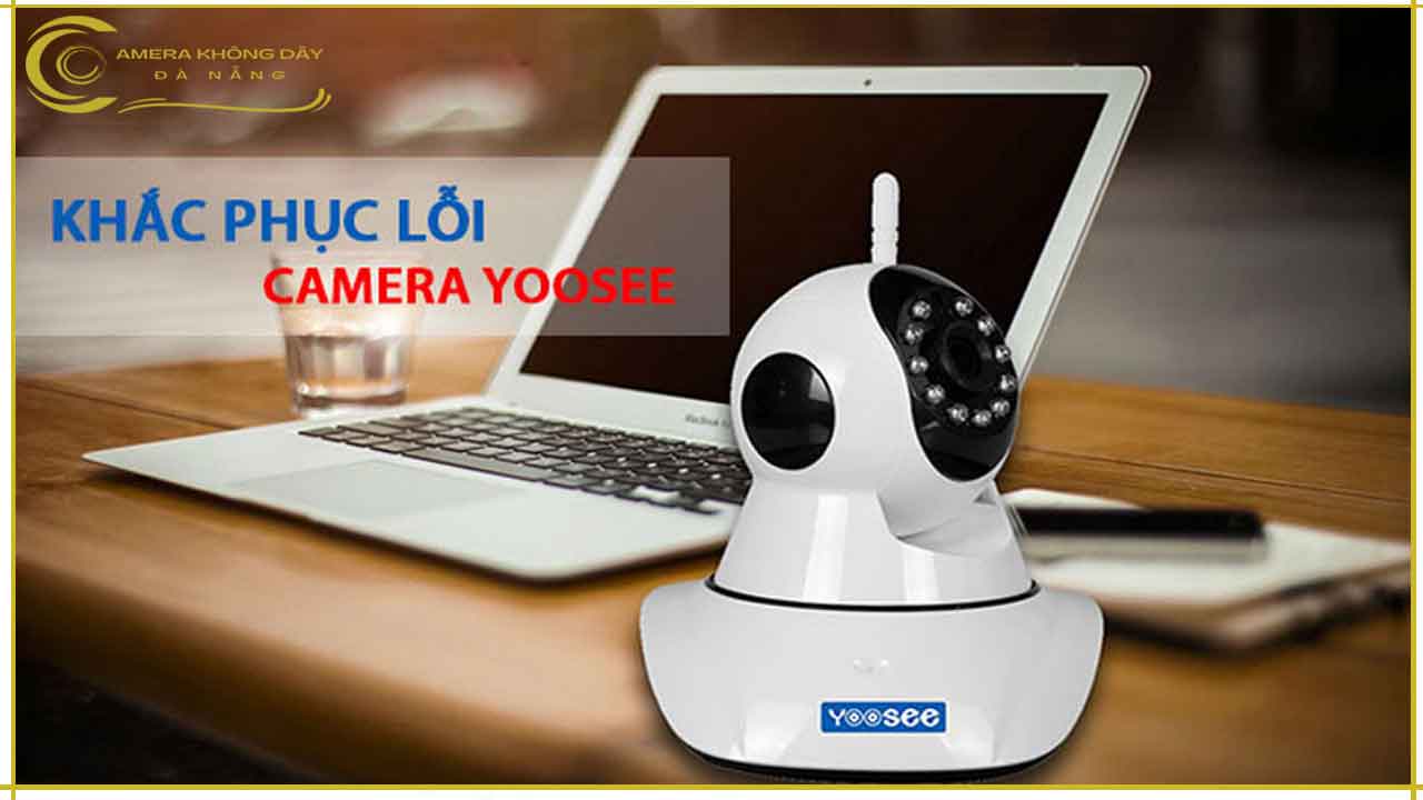 sua-chua-camera-yoosse-uy-tin-so-1-tai-da-nang
