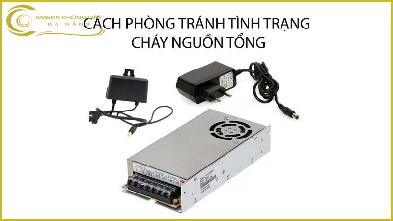 camera-chay-nguon-tong-co-sua-duoc-khong-2