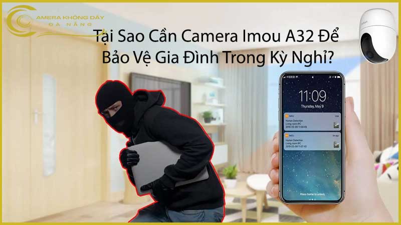 camera-imou-a32-va-viec-bao-ve-gia-dinh-trong-cac-ky-nghi-1