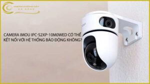 camera-imou-ipc-s2xp-10m0wed-co-the-ket-noi-voi-he-thong-bao-dong-khong-1