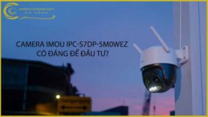camera-imou-ipc-s7dp-5m0wez-co-dang-de-dau-tu