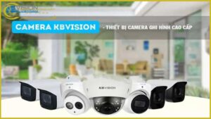 camera-kbvision-thuong-hieu-my