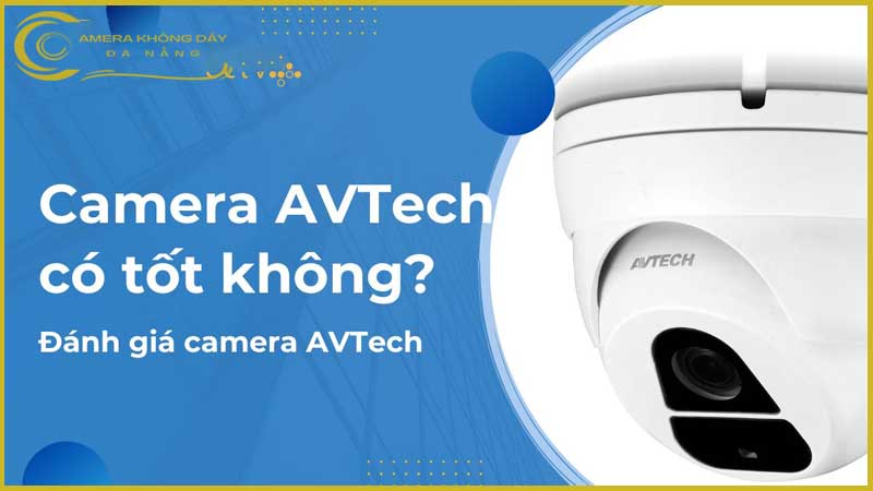 camera-quan-sat-avtech-thuong-hieu-dai-loan-chat-luong-cao-2