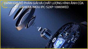 danh-gia-do-phan-giai-va-chat-luong-hinh-anh-cua-camera-imou-ipc-s2xp-10m0wed-2