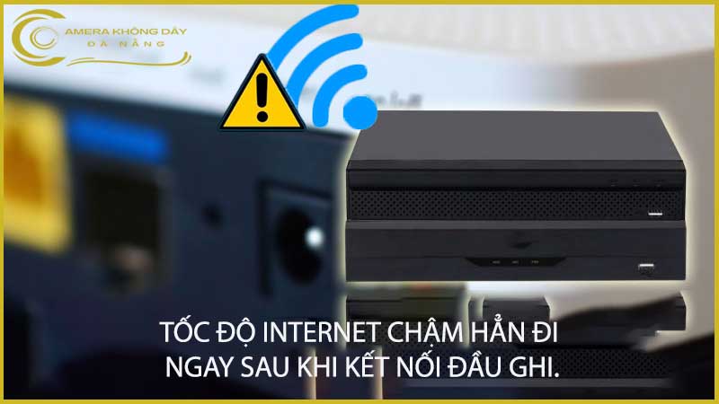 dau-ghi-hinh-hikvision-lam-mang-internet-bi-cham-hoac-mat-mang-1