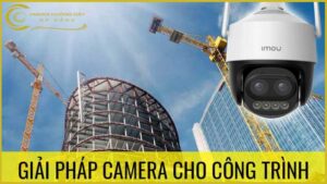 imou-ipc-s7dp-5m0wez-giai-phap-camera-giam-sat-hieu-qua-cho-nha-may-va-cong-truong