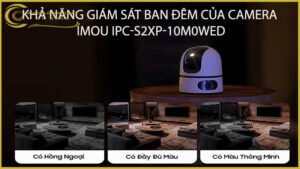 kha-nang-giam-sat-ban-dem-cua-camera-imou-ipc-s2xp-10m0wed