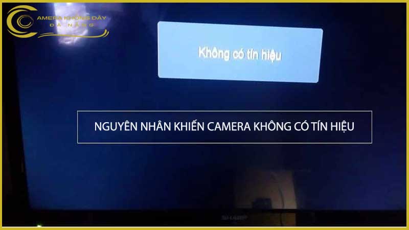 khong-co-tin-hieu-tren-man-hinh-quan-sat-1