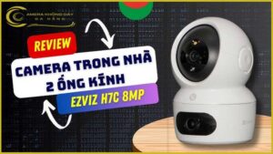 lam-the-nao-de-camera-ezviz-h7c-bao-ve-ngoi-nha-khi-ban-vang-mat-1