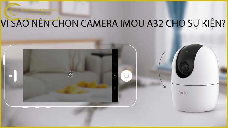 su-dung-camera-imou-a32-de-giam-sat-trong-cac-su-kien-1