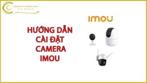 cach-cai-phan-mem-camera-imou-tren-dien-thoai