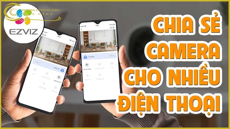 cach-chia-se-camera-ezviz-cho-dien-thoai-khac-1