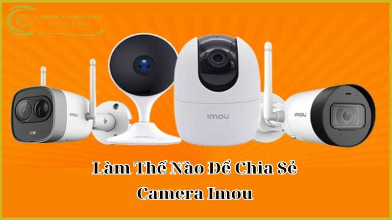 cach-chia-se-camera-imou-cho-dien-thoai-khac-1