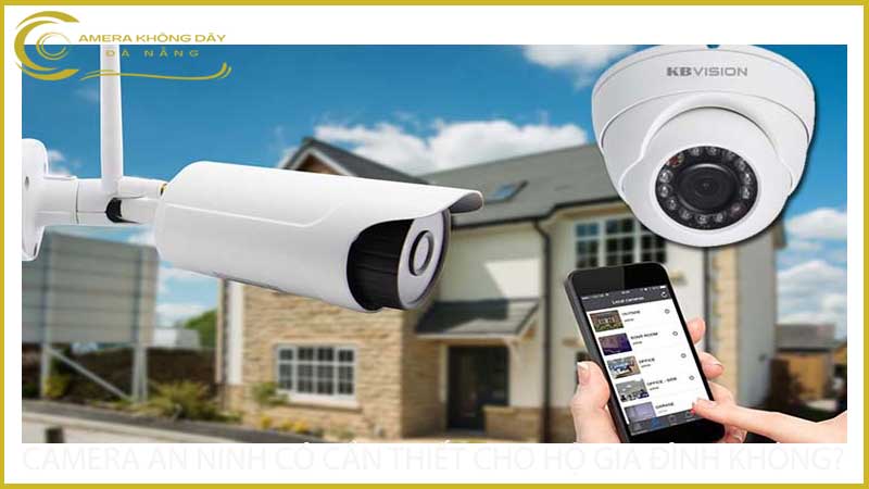 camera-an-ninh-co-can-thiet-cho-ho-gia-dinh-khong-1