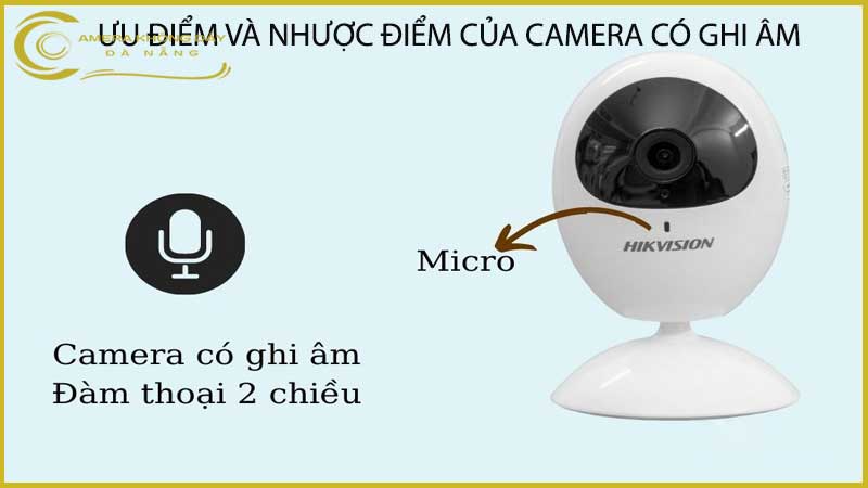 camera-quan-sat-co-ghi-am-la-gi-2