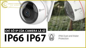 chi-so-ip66ip67-tren-camera-an-ninh-la-gi