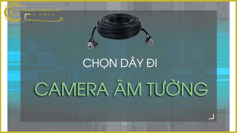 chon-day-am-tuong-cho-camera-nhu-the-nao-2