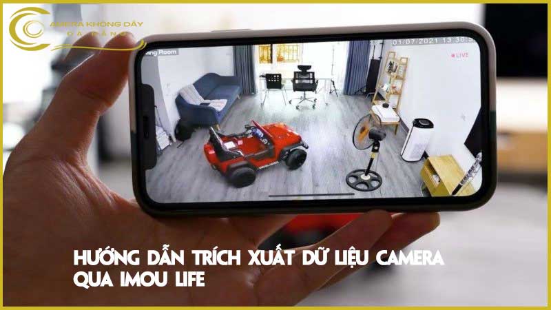 huong-dan-tu-trich-xuat-video-don-gian-voi-camera-imou-1