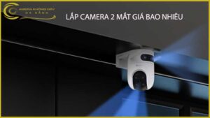 lap-camera-2-mat-gia-bao-nhieu