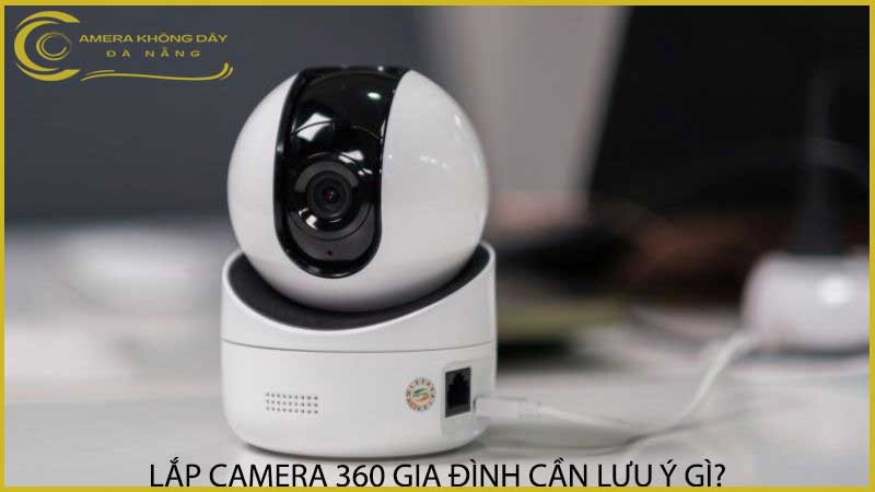 lap-camera-360-gia-dinh-2
