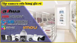 lap-camera-cua-hang-gia-re