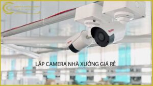 lap-camera-nha-xuong-gia-re
