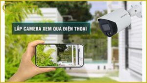lap-camera-xem-qua-dien-thoai