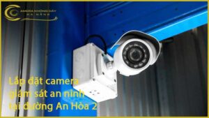 lap-dat-camera-giam-sat-an-ninh-tai-duong-an-hoa-2-1