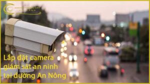 lap-dat-camera-giam-sat-an-ninh-tai-duong-an-nong-1
