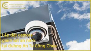 lap-dat-camera-giam-sat-an-ninh-tai-duong-an-tu-cong-chua-1