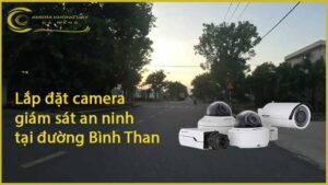 lap-dat-camera-giam-sat-an-ninh-tai-duong-binh-than-1