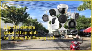 lap-dat-camera-giam-sat-an-ninh-tai-duong-bui-duong-lich-1