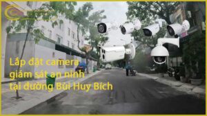 lap-dat-camera-giam-sat-an-ninh-tai-duong-bui-huy-bich-1