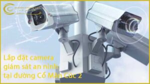 lap-dat-camera-giam-sat-an-ninh-tai-duong-co-man-cuc-2-1