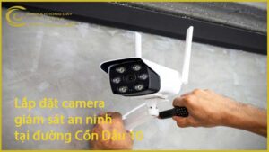 lap-dat-camera-giam-sat-an-ninh-tai-duong-con-dau-10-1