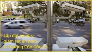 lap-dat-camera-giam-sat-an-ninh-tai-duong-con-dau-25-1