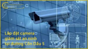 lap-dat-camera-giam-sat-an-ninh-tai-duong-con-dau-5-1