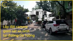 lap-dat-camera-giam-sat-an-ninh-tai-duong-da-tuong-1