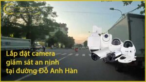 lap-dat-camera-giam-sat-an-ninh-tai-duong-do-anh-han-1
