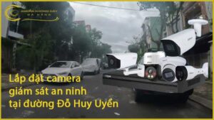 lap-dat-camera-giam-sat-an-ninh-tai-duong-do-huy-uyen-1