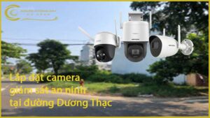 lap-dat-camera-giam-sat-an-ninh-tai-duong-duong-thac-1