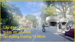 lap-dat-camera-giam-sat-an-ninh-tai-duong-duong-tu-minh-1