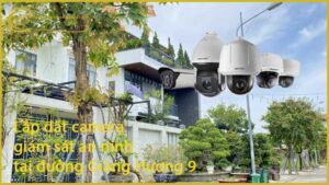 lap-dat-camera-giam-sat-an-ninh-tai-duong-giang-huong-9-1