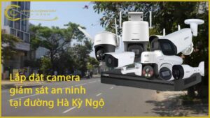 lap-dat-camera-giam-sat-an-ninh-tai-duong-ha-ky-ngo-1