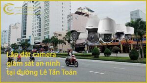 lap-dat-camera-giam-sat-an-ninh-tai-duong-le-tan-toan-1