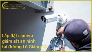 lap-dat-camera-giam-sat-an-ninh-tai-duong-lo-giang-18-1