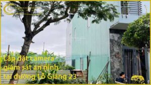 lap-dat-camera-giam-sat-an-ninh-tai-duong-lo-giang-23-1