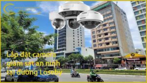 lap-dat-camera-giam-sat-an-ninh-tai-duong-loseby-1