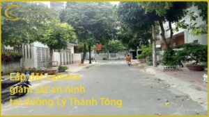 lap-dat-camera-giam-sat-an-ninh-tai-duong-ly-thanh-tong-1